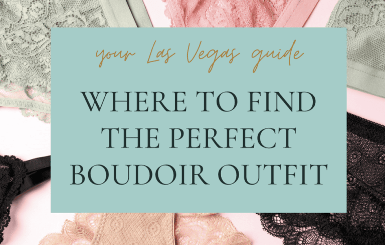 Where to Find the Perfect Boudoir Outfit in Las Vegas